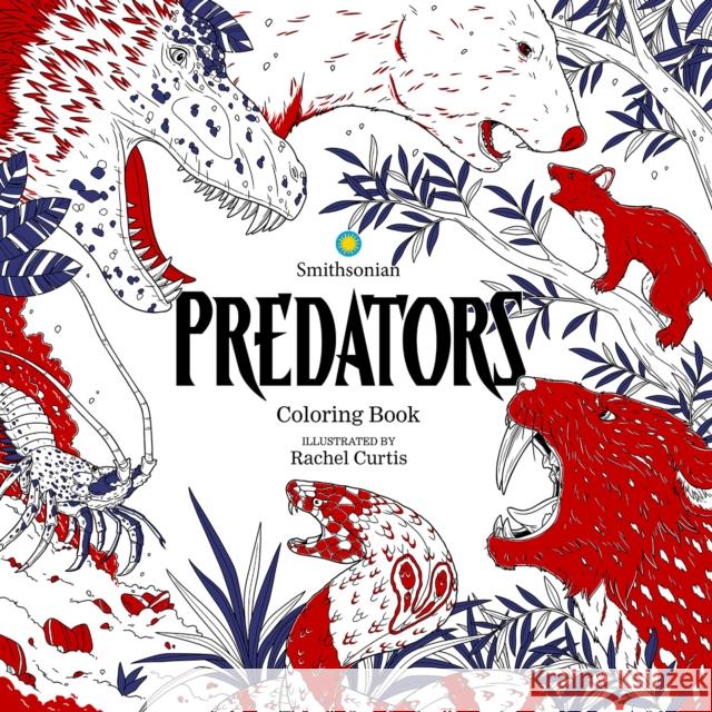 Predators: A Smithsonian Coloring Book Smithsonian Institution 9781684059188 Idea & Design Works - książka