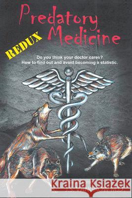Predatory Medicine Redux Jack Vangrow 9781633384507 Fulton Books - książka