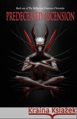Predeceased Ascension L. C. Kovalcik 9781725853652 Createspace Independent Publishing Platform - książka