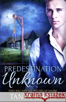 Predestination Unknown Tanya Chris 9781976144066 Createspace Independent Publishing Platform - książka