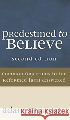 Predestined to Believe Adam Murrell 9781498254144 Resource Publications (CA) - książka