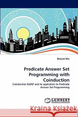 Predicate Answer Set Programming with Coinduction  9783843365826 LAP Lambert Academic Publishing AG & Co KG - książka