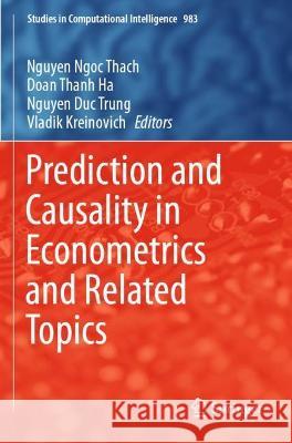 Prediction and Causality in Econometrics and Related Topics  9783030770969 Springer International Publishing - książka