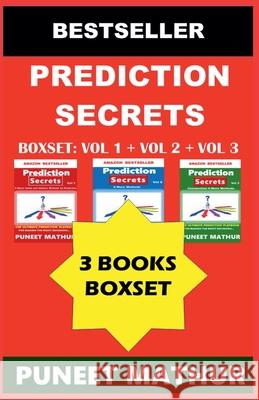 Prediction Secrets Boxset - Volume 1 Volume 2 Volume 3 Puneet Mathur 9798215175606 Puneet Mathur - książka