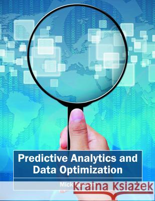 Predictive Analytics and Data Optimization Mick Benson 9781682852989 Willford Press - książka