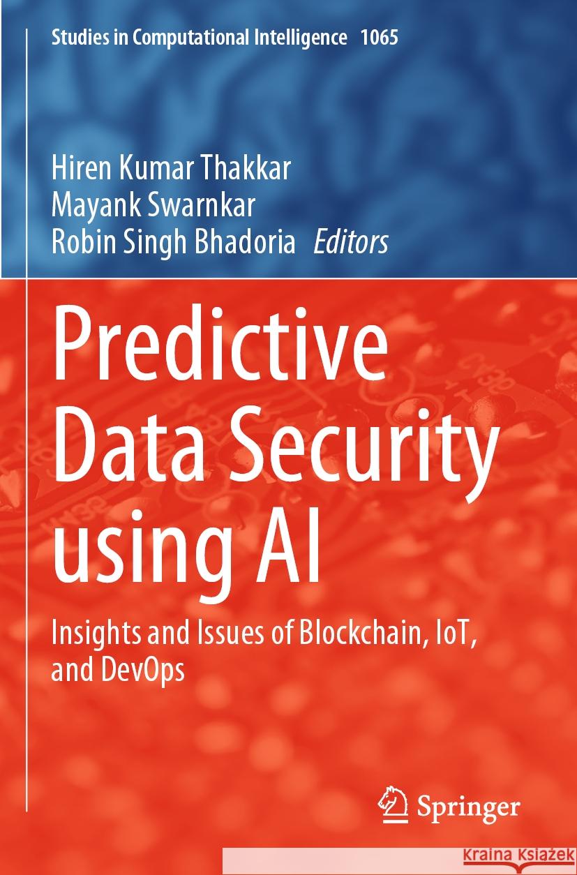 Predictive Data Security using AI  9789811962929 Springer Nature Singapore - książka
