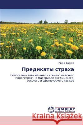 Predikaty Strakha Varukha Irina 9783659384271 LAP Lambert Academic Publishing - książka