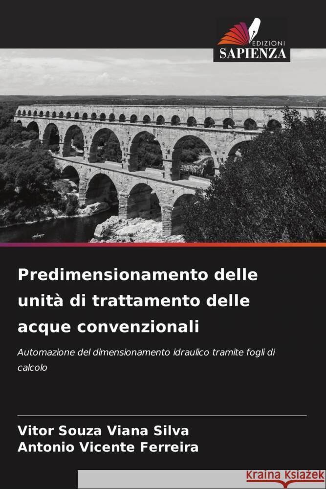 Predimensionamento delle unità di trattamento delle acque convenzionali Souza Viana Silva, Vitor, Ferreira, Antonio Vicente 9786204223865 Edizioni Sapienza - książka