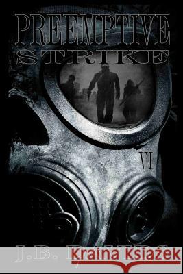 Preemptive Strike J.B. DAVIDS Davids 9781312204324 Lulu.com - książka
