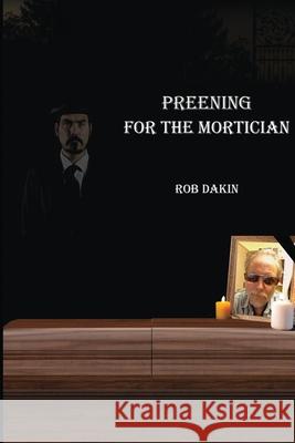 Preening For The Mortician Rich Follett 9780991450558 Nightwing Publications - książka