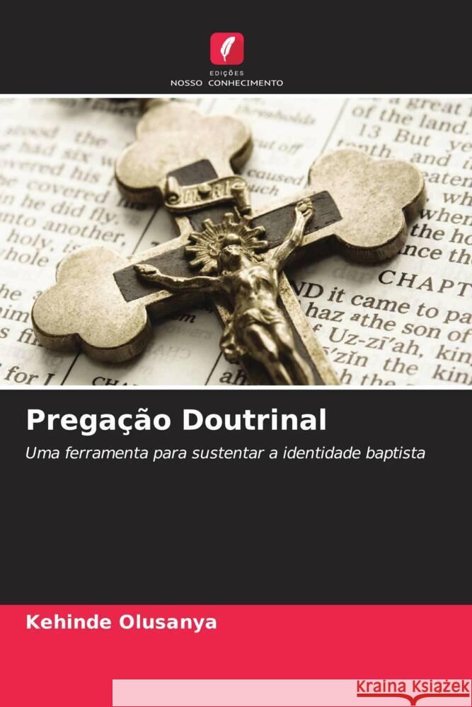 Pregação Doutrinal Olusanya, Kehinde 9786204820255 Edições Nosso Conhecimento - książka