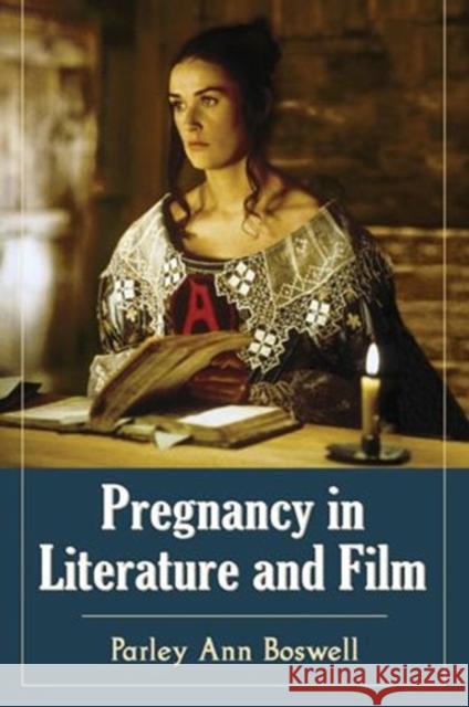 Pregnancy in Literature and Film Parley Ann Boswell 9780786473663 McFarland & Company - książka