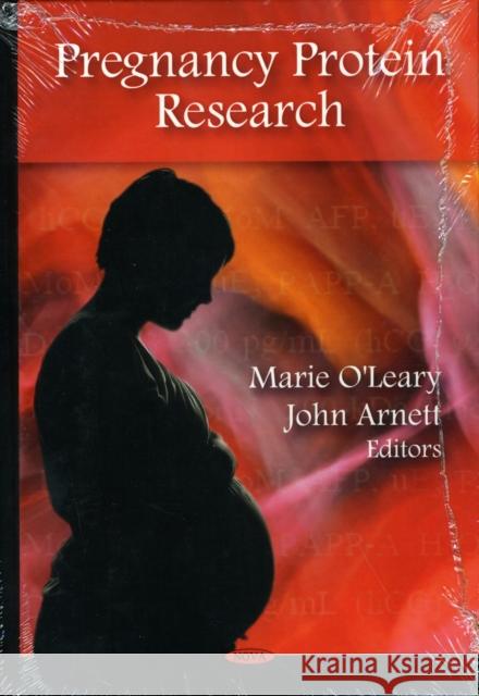 Pregnancy Protein Research Marie Oleary, John Arnett 9781606923962 Nova Science Publishers Inc - książka
