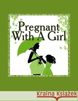Pregnant With A Girl Mower, R. R. 9781511556972 Createspace - książka