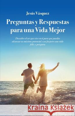 Preguntas y Respuestas para una Vida Mejor V 9781640869738 Ibukku, LLC - książka