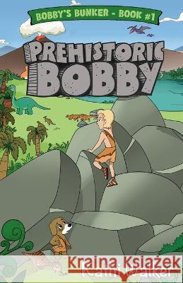 Prehistoric Bobby Kathi Walker   9781955600064 Dragon Monkey - książka