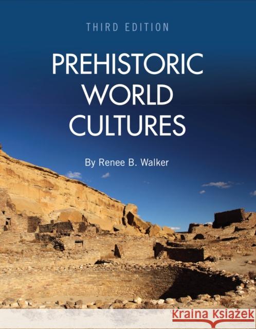 Prehistoric World Cultures Renee B. Walker   9781516536481 Cognella, Inc - książka