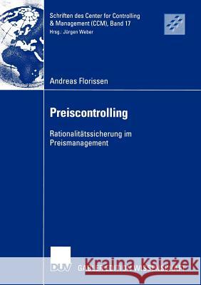 Preiscontrolling: Rationalitätssicherung Im Preismanagement Weber, Prof Dr Jürgen 9783824482634 Deutscher Universitats Verlag - książka