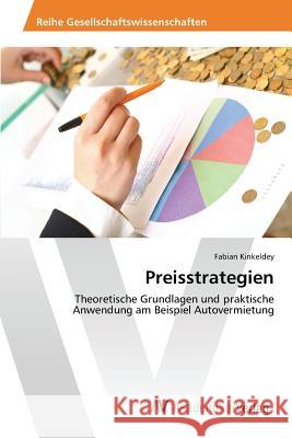 Preisstrategien Kinkeldey Fabian 9783639808629 AV Akademikerverlag - książka