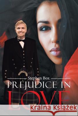 Prejudice in Love Stephen Box 9781728354712 Authorhouse UK - książka