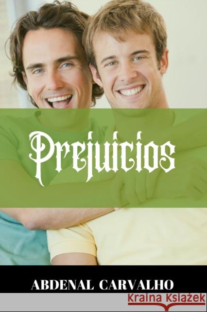 Prejuicios: Romance de Ficción Carvalho, Abdenal 9781715343149 Blurb - książka