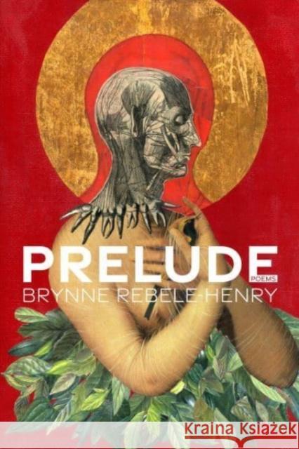 Prelude: Poems Brynne Rebele-Henry 9780822966883 University of Pittsburgh Press - książka