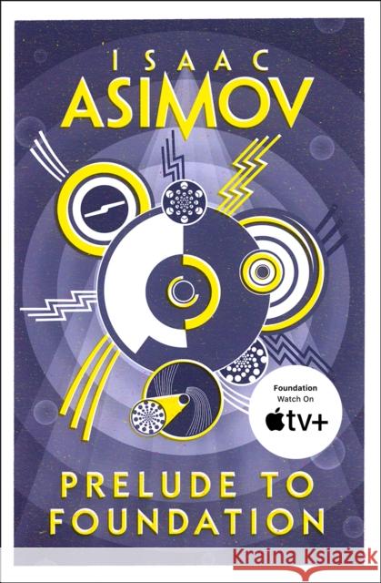 Prelude to Foundation Asimov, Isaac 9780008117481 HarperCollins Publishers - książka