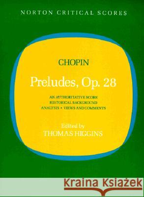 Preludes, Op. 28 Chopin, Frédéric 9780393096996 W. W. Norton & Company - książka