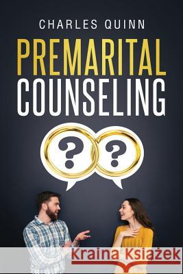 Premarital Counseling Charles Quinn 9781633084629 Chalfant Eckert Publishing - książka