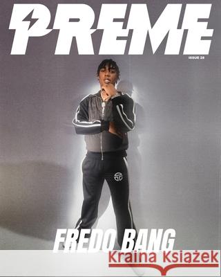 Preme Magazine: Fredo Bang Preme Magazine 9781006909214 Blurb - książka