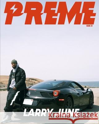 Preme Magazine: Larry June Preme Magazine 9781006531170 Blurb - książka