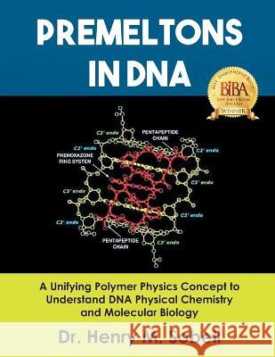 Premeltons in DNA Dr Henry M Sobell   9798886151107 Inks and Bindings, LLC - książka