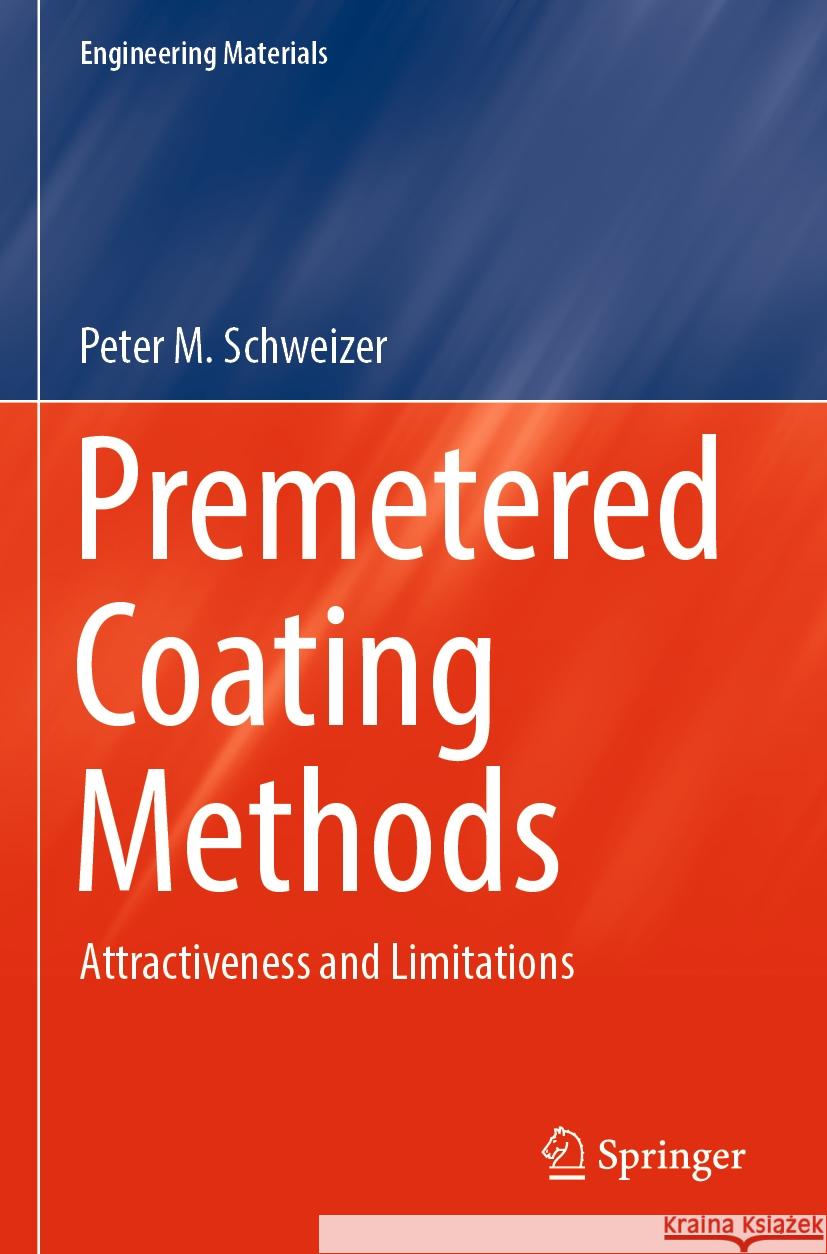 Premetered Coating Methods Peter M. Schweizer 9783031041822 Springer International Publishing - książka