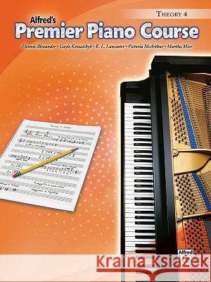 Premier Piano Course: Theory Book 4 Dennis Alexander, Btech PhD Mrcpath Cbiol Fibiol Dsc (Virology Department Central Veterinary Laboratory Weybridge Addles 9780739051498 Alfred Publishing Co Inc.,U.S. - książka