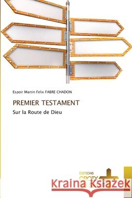 Premier Testament Espoir Martin Felix Fabr 9786206169635 Ditions Croix Du Salut - książka
