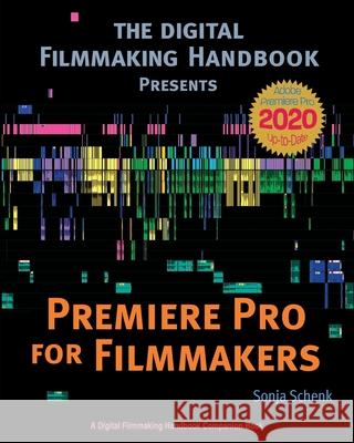 Premiere Pro for Filmmakers Sonja Schenk 9781733150200 Foreing Films Publishing - książka