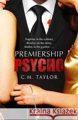 Premiership Psycho C M Taylor 9781849015943  - książka