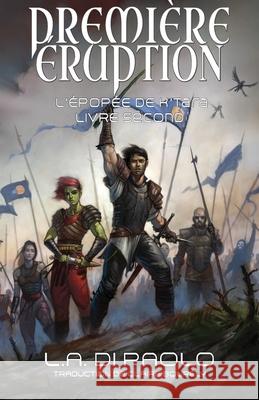 Première Éruption Di Paolo, L. a. 9781732533059 L.A. Di Paolo - Author - książka