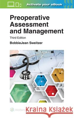 Preoperative Assessment and Management BobbieJean Sweitzer 9781496368423 Lippincott Williams and Wilkins - książka