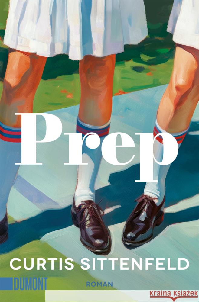 Prep Sittenfeld, Curtis 9783832168445 DuMont Buchverlag - książka