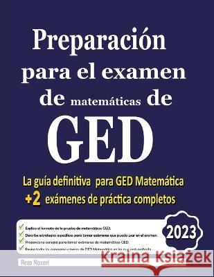 Preparacion para el examen de matematicas de GED: GED matematicas Kamrouz Berenji Reza Nazari  9781637192627 Effortlessmath.com - książka