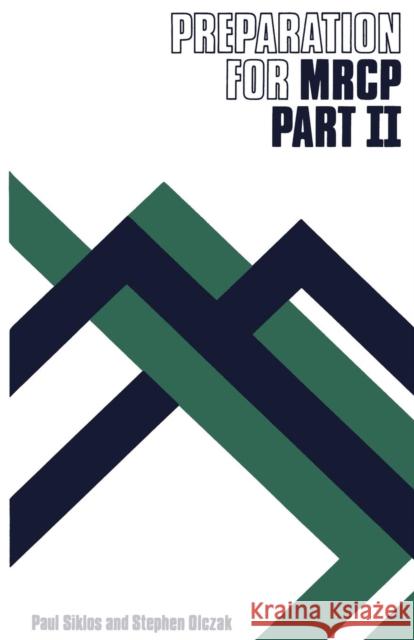 Preparation for MRCP Part II P. Siklos S. Olczak 9789401173032 Springer - książka