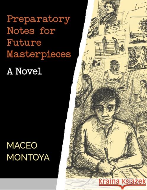 Preparatory Notes for Future Masterpieces Maceo Montoya 9781647790752 University of Nevada Press - książka