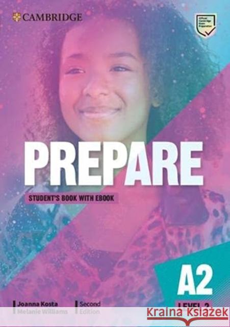 Prepare Level 2 Student's Book with eBook Joanna Kosta Melanie Williams  9781009023061 Cambridge University Press - książka