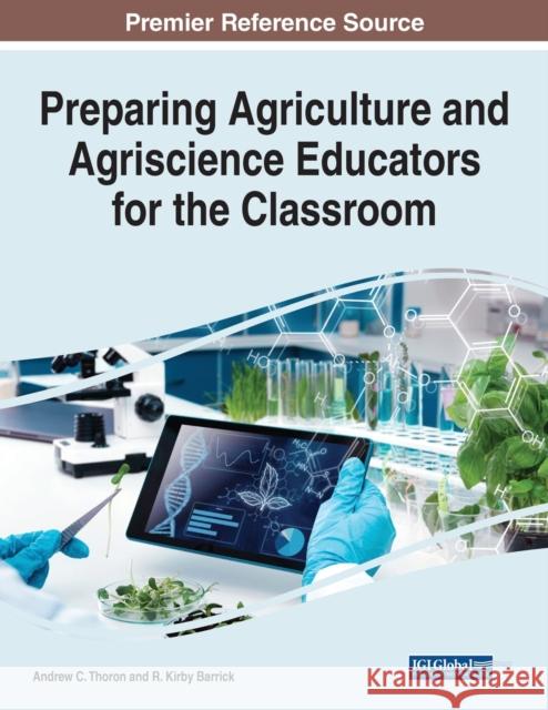 Preparing Agriculture and Agriscience Educators for the Classroom  9781668434215 IGI Global - książka