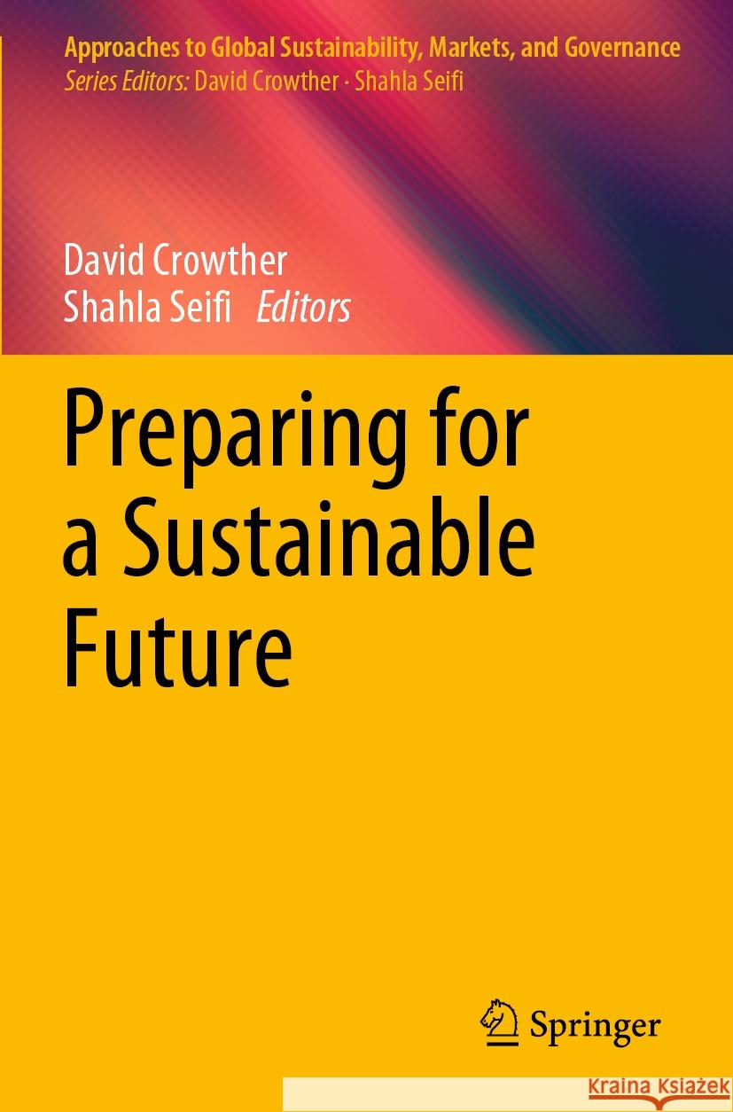 Preparing for a Sustainable Future  9789819924585 Springer Nature Singapore - książka