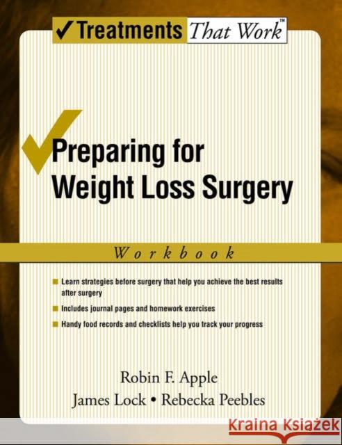 Preparing for Weight Loss Surgery: Workbook Apple, Robin F. 9780195189407 Oxford University Press - książka