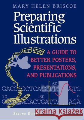 Preparing Scientific Illustrations: A Guide to Better Posters, Presentations, and Publications Briscoe, Mary H. 9780387945811 Springer - książka