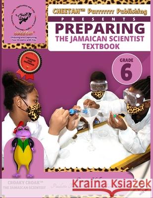 Preparing the jamaican scientist textbook grade 6 Paulette Trowers-Lawrence Conroy Hal 9781964243696 Cheetah Records - książka