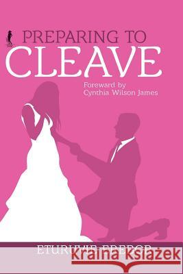 Preparing to Cleave Eturuvie Erebor 9781986235471 Createspace Independent Publishing Platform - książka